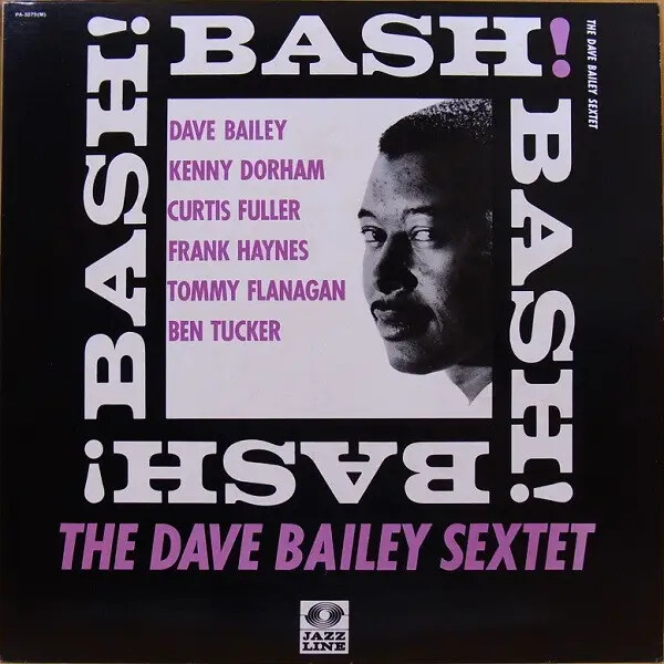 シ*ン様 Bash! The Dave Bailey Sextet レコード The Dave Bailey Sextet Bash! INSERT JAPAN NEAR MINT Trio