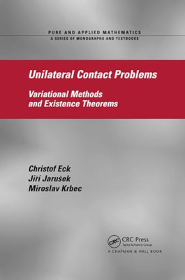 Unilateral Contact Problems: Variational Methods and Ex -  NEW Miroslav Krbec, 2