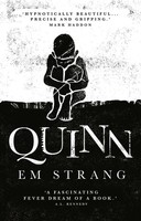 Quinn | 'Hypnotically Beautiful' - Mark Haddon | Em Strang | Englisch | Buch