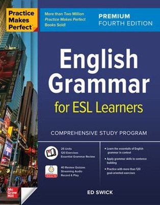 Practice Makes Perfect: English Grammar for ESL Learners, Premium