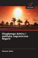 Hassan Saliu | Olugbenga Ashiru I Polityka Zagraniczna Nigerii | Taschenbuch