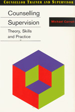 Counselling Supervision: Theory, Skills and P...