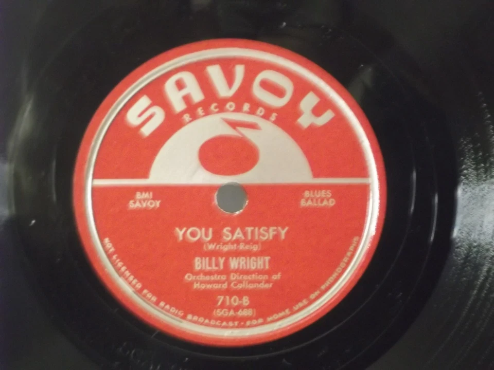 Billy Wright,Savoy 710"Blues For My Baby",US,10" 78 RPM,1952 R&B classic, Mint- - Imagem 3 de 3