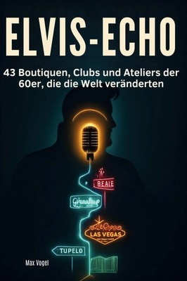 Elvis-Echo | Max Vogel | Taschenbuch | 102 S. | Deutsch | 2025 | FlipFlop