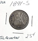 1891-S Seated Liberty Quarter.  F/VF.  Type 5 Obverse Motto.  Free Shipping.