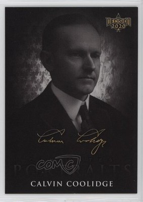 2020 Decision 2020 Candidate Portraits Calvin Coolidge #CP27 8nf