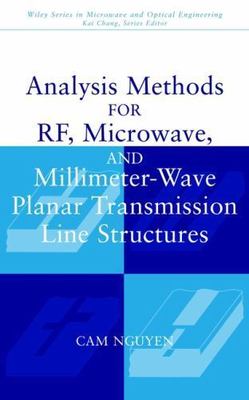 Analysis Methods for RF, Microwave, and Millimeter-Wave Planar Transmission Lin