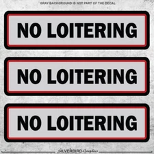 3x No Loitering stickers business window door warning caution decal vinyl store
