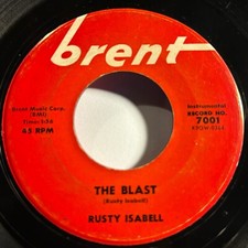 RUSTY ISABELL The Blast / Firewater (1959) BRENT 7001 Rock & Roll Instrumentals