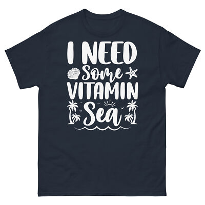I Need Some Vitamin Sea Summer Vacation Beach Adventure Unisex Classic Tee