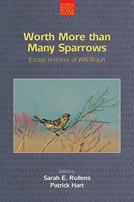 Worth More Than Many Sparrows: Essays in Honour, Rollens, Hart..