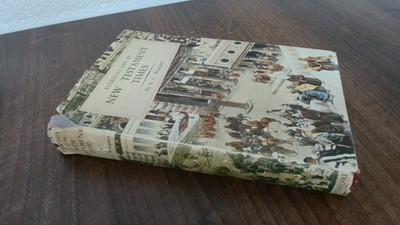 			Everyday Life In New Testament Times, A C Bouquet, B T Batsford L		