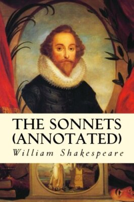 The Sonnets (annotated) by Shakespeare  New 9781517311087 Fast Free Shipping-,