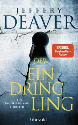 Jeffery Deaver Der Eindringling
