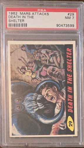 1962 Topps Mars Attacks #29 Death in the Shelter — PSA 7