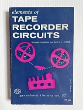 1960 Elements of Tape Recorder Circuits Herman Burstein Henry Pollak
