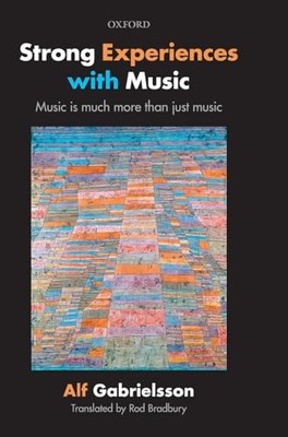 Strong Experiences with Music: Music is much more than just musi