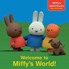 Welcome to Miffy's World! (Miffy's Adventures Big and - Paperback - Acceptable n