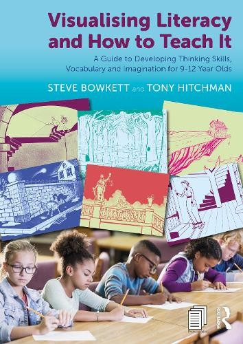 Visualising Literacy and How to Teach It by Steve Bowkett, To... - 9781032025797