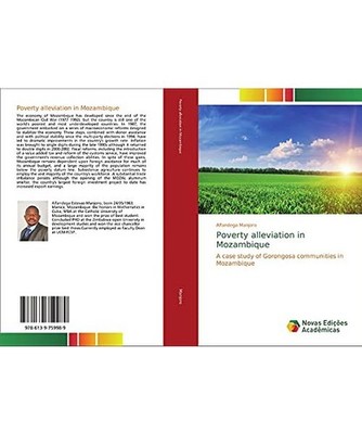 Poverty alleviation in Mozambique: A case study of Gorongosa communities in Moza