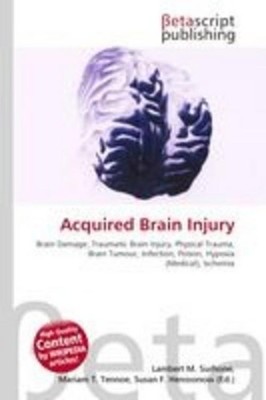Acquired Brain Injury Lambert M. Surhone