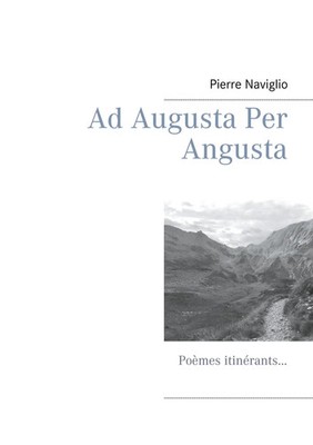 Pierre Naviglio | Ad Augusta Per Angusta | Taschenbuch | Französisch (2019)