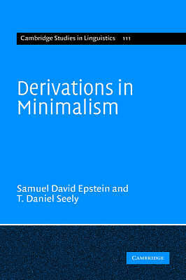 Derivations in Minimalism Epstein Seely Hardback Cambridge University Press