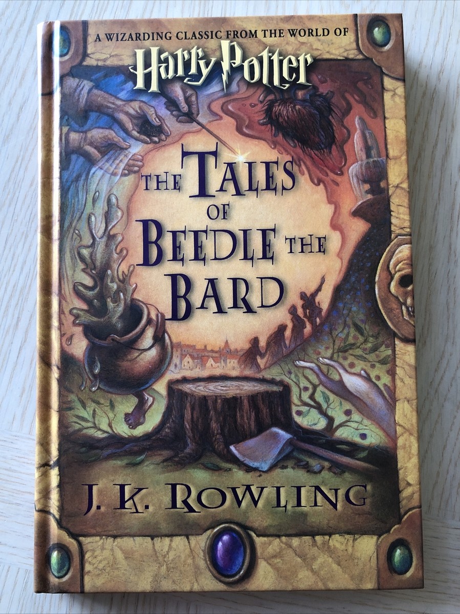 HARRY POTTER Tales Of Beedle The Bard 1st Edition Hardcover
