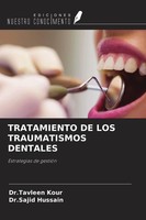 Tavleen Kour (U. A.) | Tratamiento De Los Traumatismos Dentales | Taschenbuch