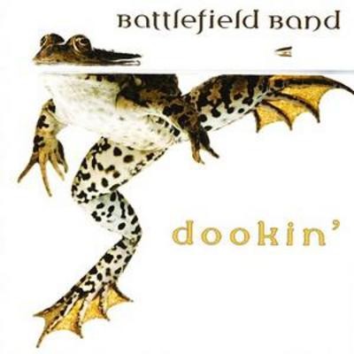 Battlefield Band : Dookin' CD (2007) Highly Rated eBay Seller Great Prices