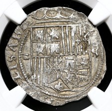 COLONIAL ERA SPAIN. Ferdinand and Isabella, 1474-1504 Silver Real, NGC XF45