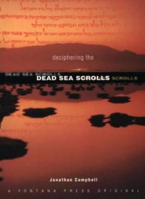 Deciphering the Dead Sea Scrolls,Jonathan G. Campbell- 978000638