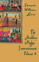William Lane Edward | The Arabian Nights' Entertainment Volume 4 | Buch (2018)