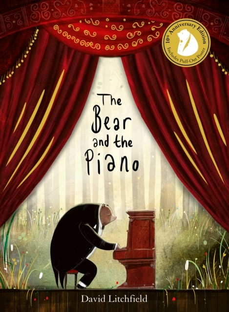 The Bear and the Piano 10th Anniversary by David Litchfield (Paperback Book)