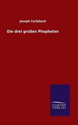 Die Drei Gro?En Phopheten