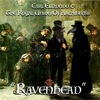 Carl Elizondo & The Royal Union Of Architects-Ravenhead CD
