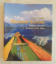 Kashmiri Cuisine: Through the Ages - Hardcover By Sarla Razdan - VERY GOOD