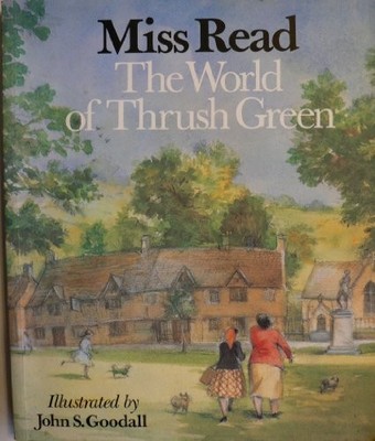 The World of Thrush Green by Miss Read 0718131223 FREE Shipping