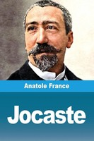 Anatole France | Jocaste | Taschenbuch | FranzöSisch (2025) | Prodinnova