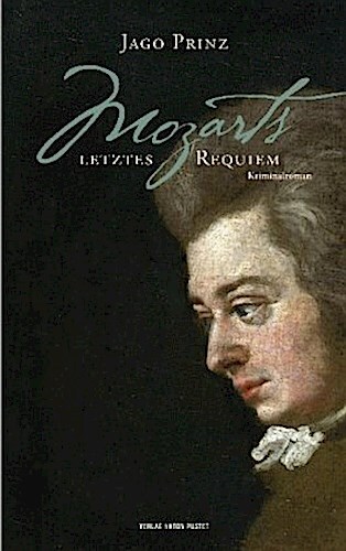 Thumbnail - Jago Prinz / Mozarts Letztes Requiem9783702509699