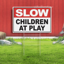 SLOW CHILDREN AT PLAY Yard Sign with Stakes