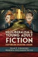 Neoliberalism And Young Adult Fiction | Sean P Connors (U. A.) | Taschenbuch