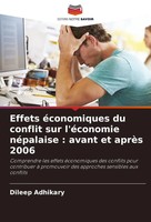 Dileep Adhikary | Effets éConomiques Du Conflit Sur L'éConomie NéPalaise :...