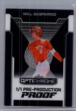 Will Gasparino 2025 Leaf Optichrome Baseball 1/1 Pre Production Proof