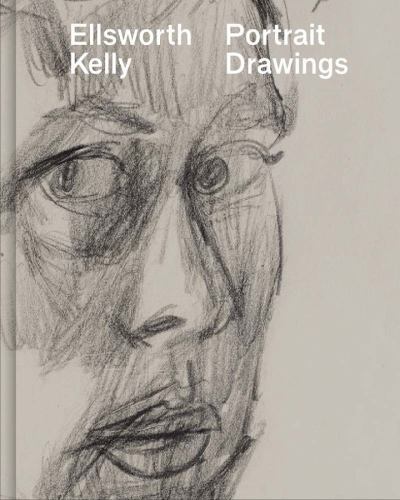 Ellsworth Kelly : Portrait Drawings by Susan Tallman (2023, Hardcover)