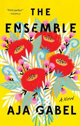Ensemble : A Novel by Aja Gabel (2019, Trade Paperback)