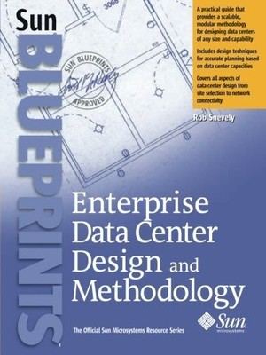 Enterprise Data Center Design and Methodology - paperback Snevely, Rob