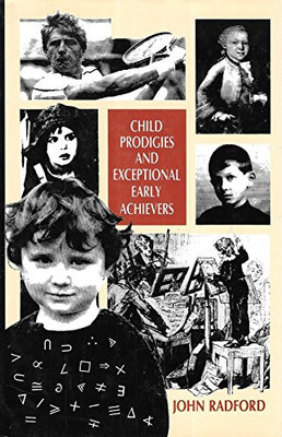 Child Prodigies and Exceptiona - VERY GOOD