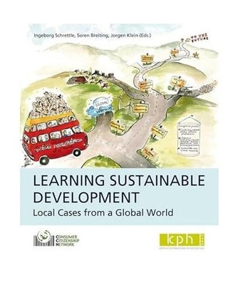 Learning sustainable Development: Local Cases from a Global World: Local Cases f