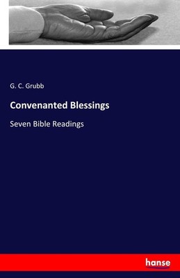 Convenanted Blessings G. C. Grubb